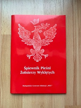 Śpiewnik Pieśni Żołnierzy Wyklętych