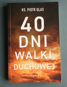 Glas - 40 dni walki duchowej