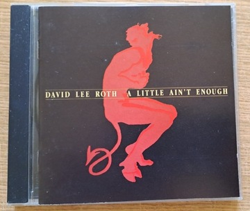 David Lee Roth – A Little Ain't Enough - CD