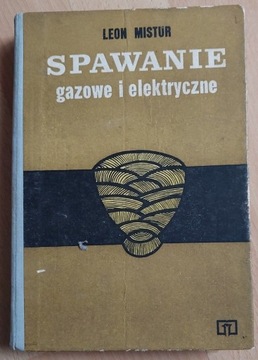 Spawanie gazowe i elektryczne Leon Mistur