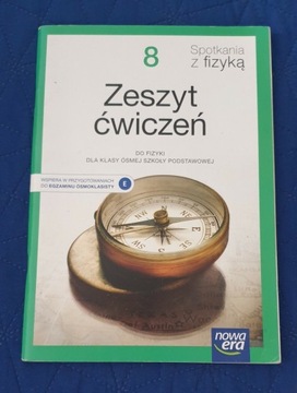 Spotkania z fizyką zeszyt ćwiczeń klasa 8 Nowa Era