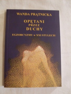 Prątnicka Opętani przez duchy