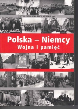 Polska niemcy Wojna i pamięć Kochanowski z CD