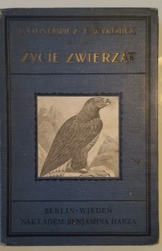 Życie zwierząt Tom 3 cz.2 Ptaki Gustawicz, Wyrobek