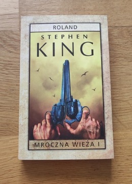 Mroczna wieża Stephen King Roland 