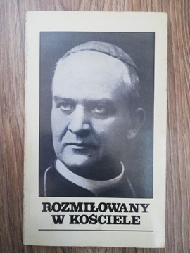 Rozmiłowany w Kościele. T. Górski, Z. Proczek