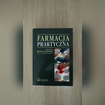 FARMACJA PRAKTYCZNA wydanie 1 Renata Jachowicz