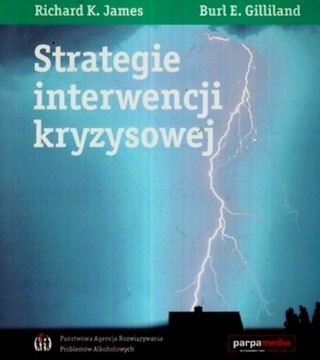 Strategie interwencji kryzysowej J. Gillilard 2008