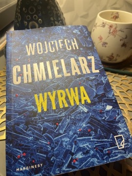 Wyrwa. Wojciech Chmielarz