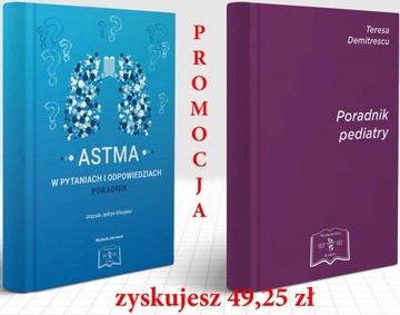 Astma w pytaniach i odp. + Poradnik pediatry