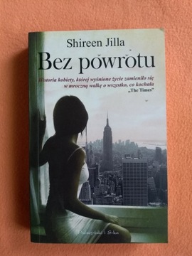 Bez powrotu - Shireen Jilla