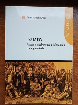 Dziady Rzecz o wędrownych żebrakach 