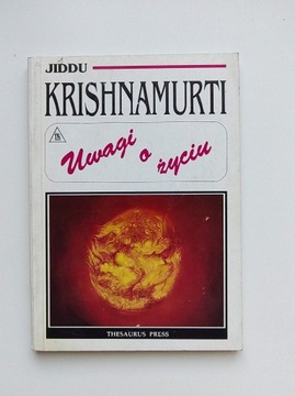 Uwagi o życiu - Jiddu Krishnamurti 