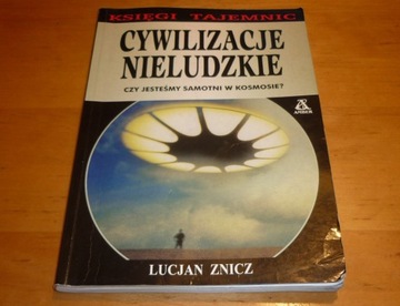 Lucjan Znicz - Cywilizacje nieludzkie //