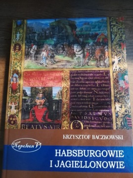Habsburgowie i Jagiellonowie Baczkowski