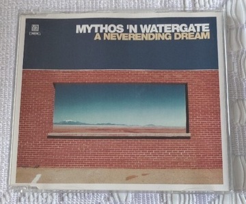 Mythos 'N Watergate - A Neverending Dream 