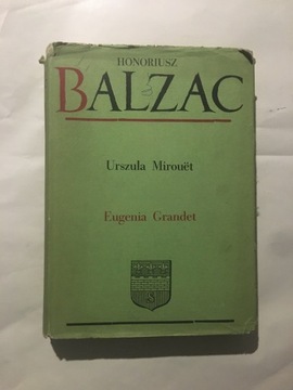 Urszula Mirouet, Eugenia Grandet, Honoriusz Balzac