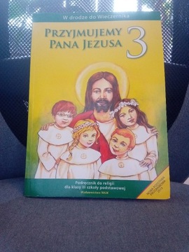 Przyjmujemy Pana Jezusa Religia podręcznik klasa 3