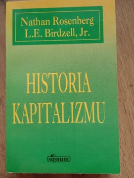 Historia kapitalizmu, L.E. Birdzell, N. Rosenberg