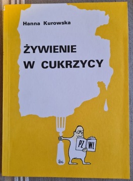 Żywienie w cukrzycy. Kurowska