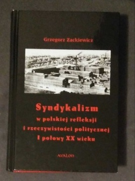 Syndykalizm w polskiej refleksji.. - G. Zackiewicz