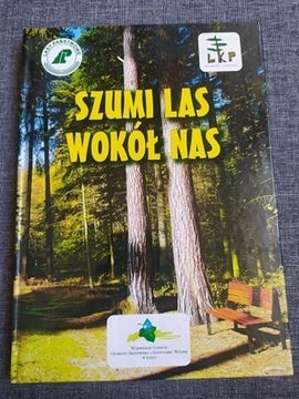 szumi las wokół nas