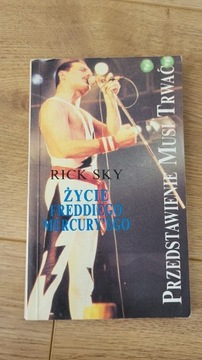 Rick Sky Życie Freddiego Mercury'ego