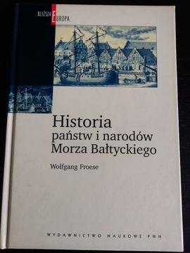  Historia państw i narodów morza bałtyckiego.