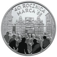 10 zł 40 Rocznica Marca 1968 r.  2008 rok