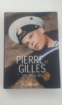 Pierre et Gilles Sailors and Sea Taschen angielski