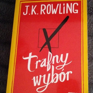 J.K. Rowling Trafny wybór