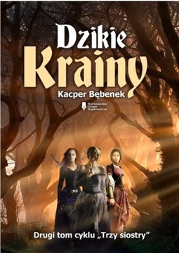 Dzikie Krainy Kacper Bębenek