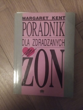 Poradnik dla zdradzanych żon. Margaret Kent  