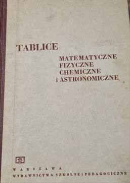 Tablice matematyczne fizyczne chemiczne i astrono