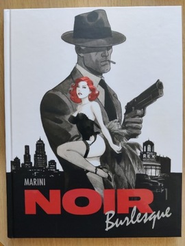 Noir Burlesque tom 1. Enrico Marini