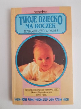 Twoje dziecko ma roczek Carol Chase Haber