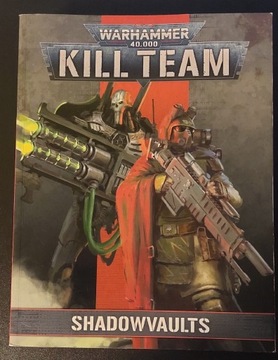 Kill Team - Shadowvaults podręcznik