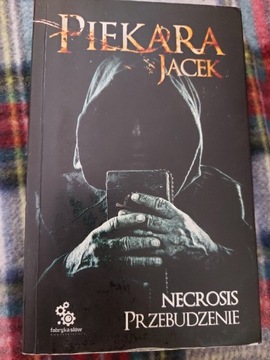 Piekara Jacek - NECROSIS PRZEBUDZENIE