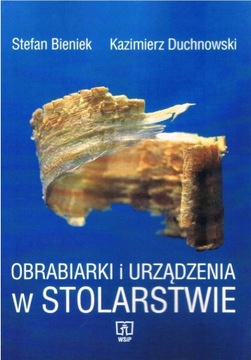 Obrabiarki i urządzenia w stolarstwie