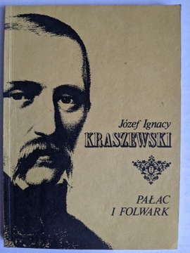 Pałac i folwark – Kraszewski