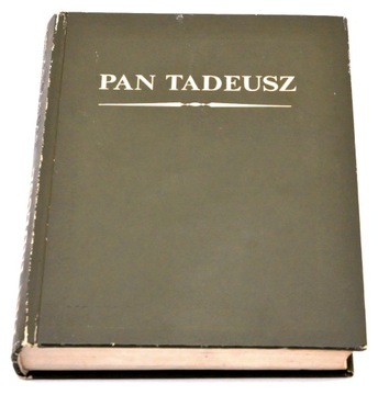 Pan Tadeusz Mickiewicz z ilustracjami Andriollego