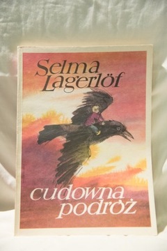 Cudowna podróż I i II, Selma Lagerlöf