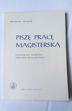 PISZĘ PRACĘ MAGISTERSKĄ – Krystyna Wójcik