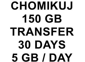 150 GB - TRANSFER CHOMIKUJ - 30 DNI / 5 GB DZIENNIE