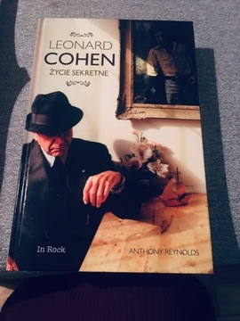 Leonard Cohen Życie sekretne Anthony Reynolds