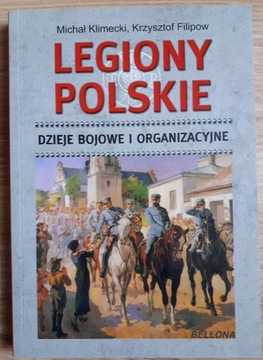 Michał Klimecki Krzysztof Filipow  Legiony Polskie