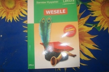 Wesele S. Wyspiański Lektura z opracowaniem 2009r