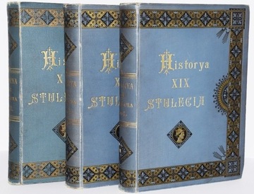   HISTORYA XIX STULECIA, 1-3 komplet, 1901r.