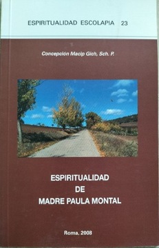 Espiritualidad de Madre Paula Montal