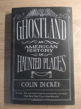 Ghostland. An American history in haunted places